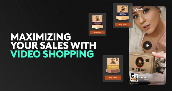 Maximizing Your Sales with Video Shopping - The Ultimate Guide to the Next Big Thing in eCommerce